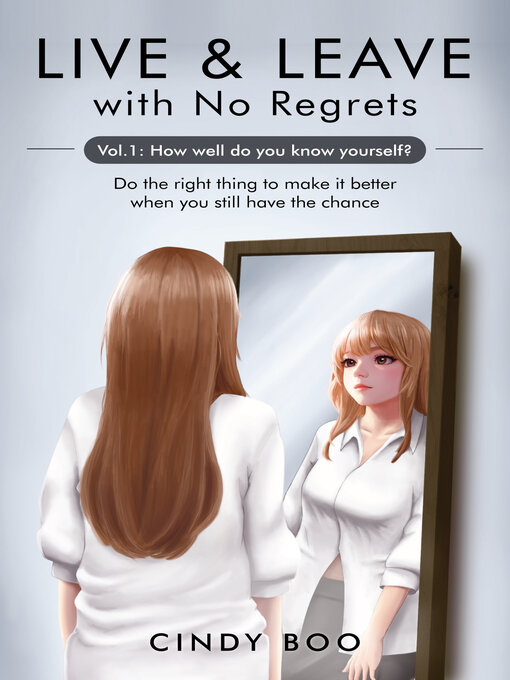 Title details for LIVE & LEAVE with No Regrets (Volume 1 by Xinying Cindy - Available